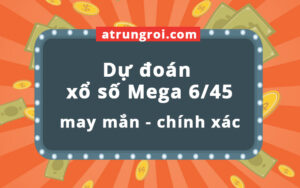 Dự đoán soi cầu xổ số Mega 6/45 Vietlott ngày 4/4/2025, Số nào sẽ về hôm nay